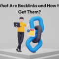 What Are Backlinks and How to Get Backlinks