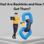 What Are Backlinks and How to Get Backlinks